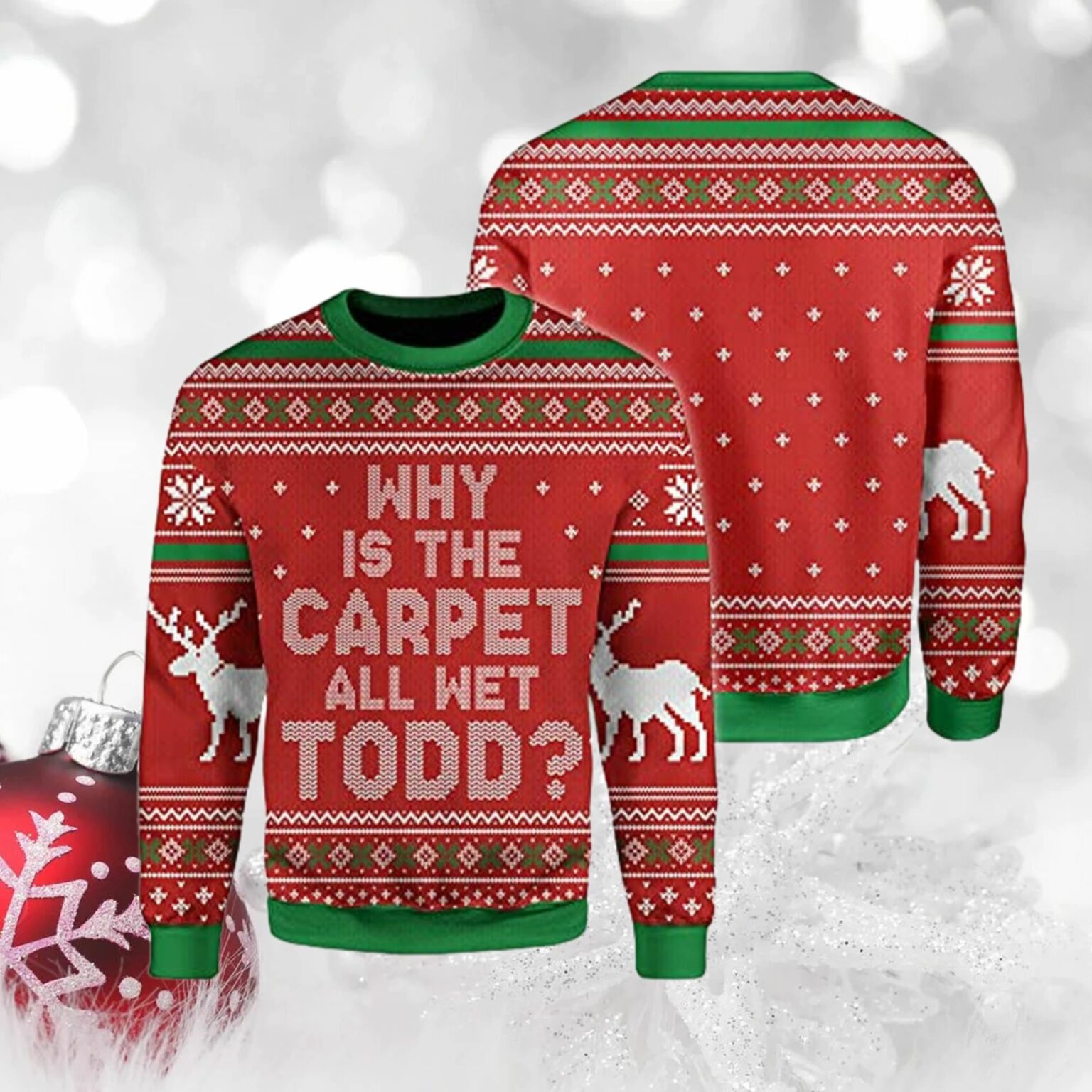 Why is The Carpet All Wet Todd Ugly Christmas Sweater Zerelam